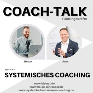 Podcast Coach Talk Systemsiches Coaching